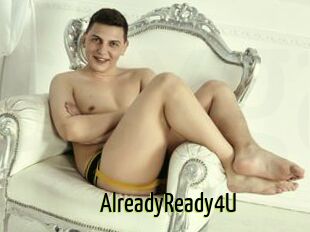 AlreadyReady4U