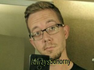 AlwaysSoHorny