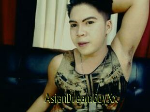 AsianDreamGuyXx