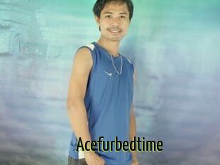 Acefurbedtime