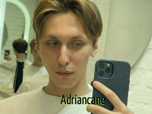 Adriancane