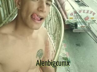 Alenbigcumx