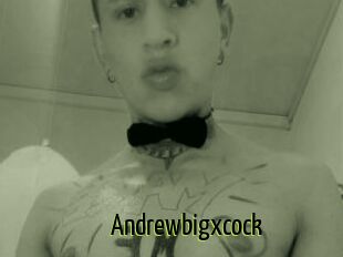 Andrewbigxcock