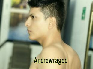 Andrewraged
