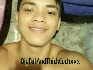 BigFatAndThickCockxxx