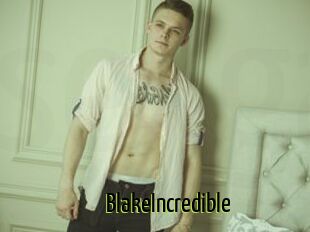 BlakeIncredible