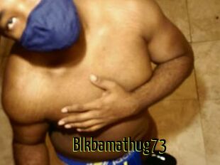 Blkbamathug73