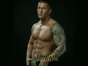BlowwMe