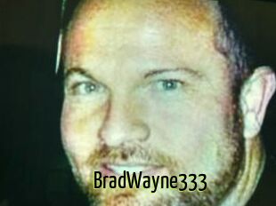 BradWayne333