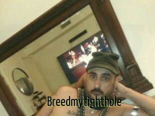 Breedmytighthole