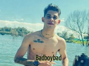 Badboybad