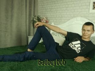 Badboybob