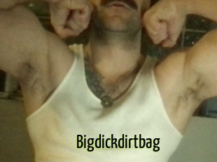 Bigdickdirtbag