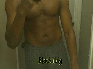 Blacknbig