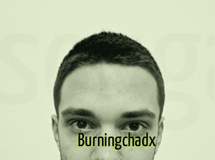 Burningchadx