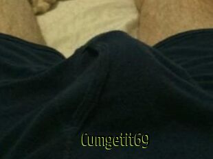 Cumgetit69