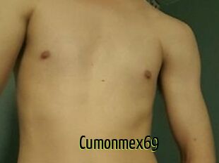 Cumonmex69