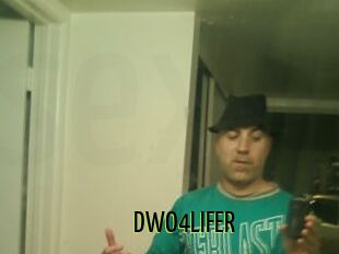 DWO4LIFER