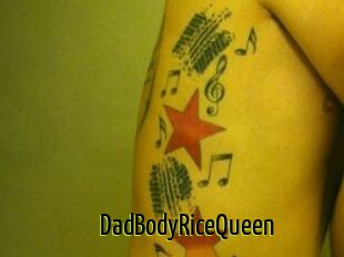 DadBodyRiceQueen