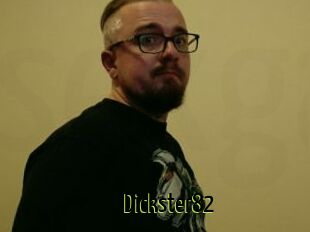 Dickster82