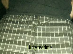 Dirtyfeedme