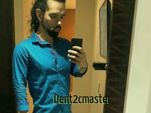 Dent2cmaster