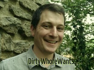 DirtyWhoreWants