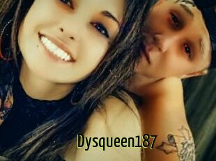 Dysqueen187
