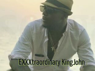 EXXXtraordinary_KingJohn