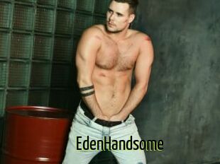 EdenHandsome