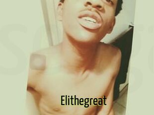Elithegreat