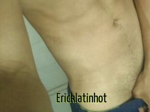 Ericklatinhot