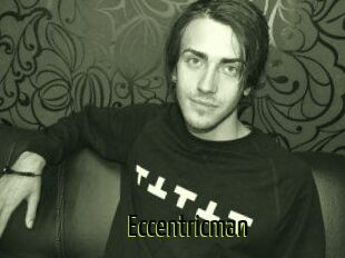 Eccentricman
