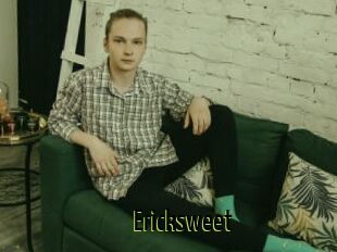 Ericksweet