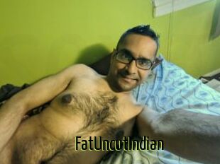 FatUncutIndian