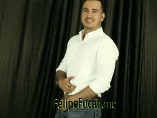 FelipeFuckbone