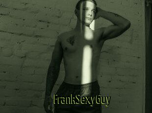 FrankSexyGuy