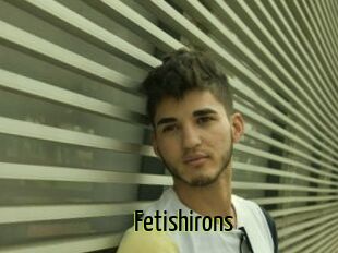 Fetishirons