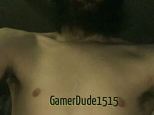 GamerDude1515