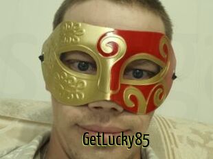 GetLucky85