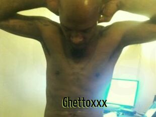 Ghettoxxx