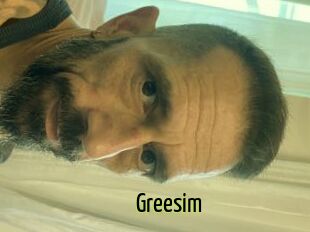 Greesim