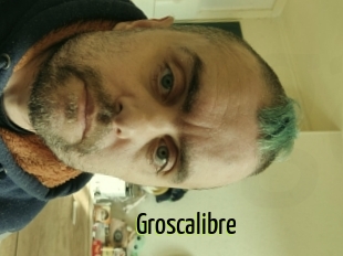 Groscalibre