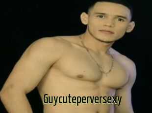 Guycuteperversexy