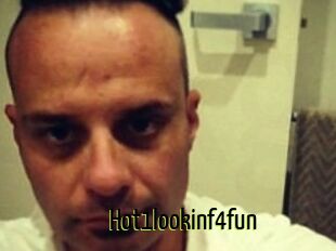 Hot1lookinf4fun