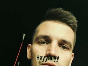 Heyyboyy