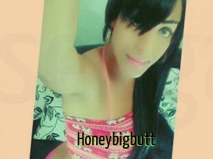 Honeybigbutt