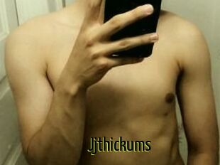 Jjthickums