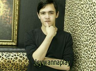 Jeywannaplay