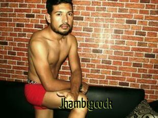 Jhambigcock